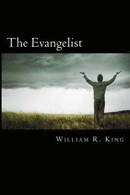 William R. King, Julia King - The Evangelist, Häftad