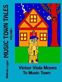 bokomslag Victor Viola Moves To Music Town