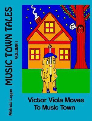 Victor Viola Moves To Music Town 1