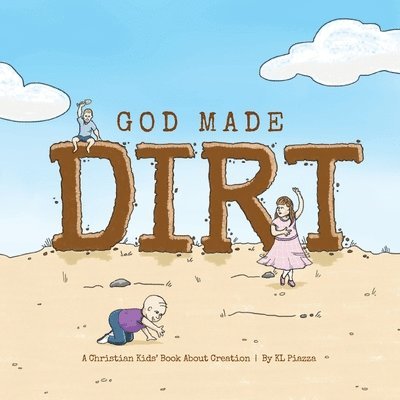 God Made Dirt 1