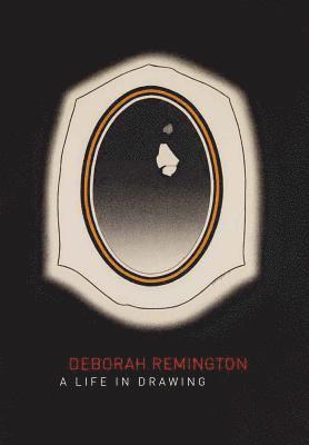 Deborah Remington: A Life in Drawing 1