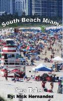 Sea Tales South Beach Miami 1