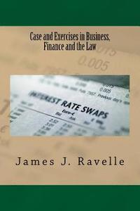 bokomslag Case and Exercises in Business, Finance and The Law