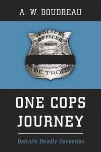 bokomslag One Cops Journey