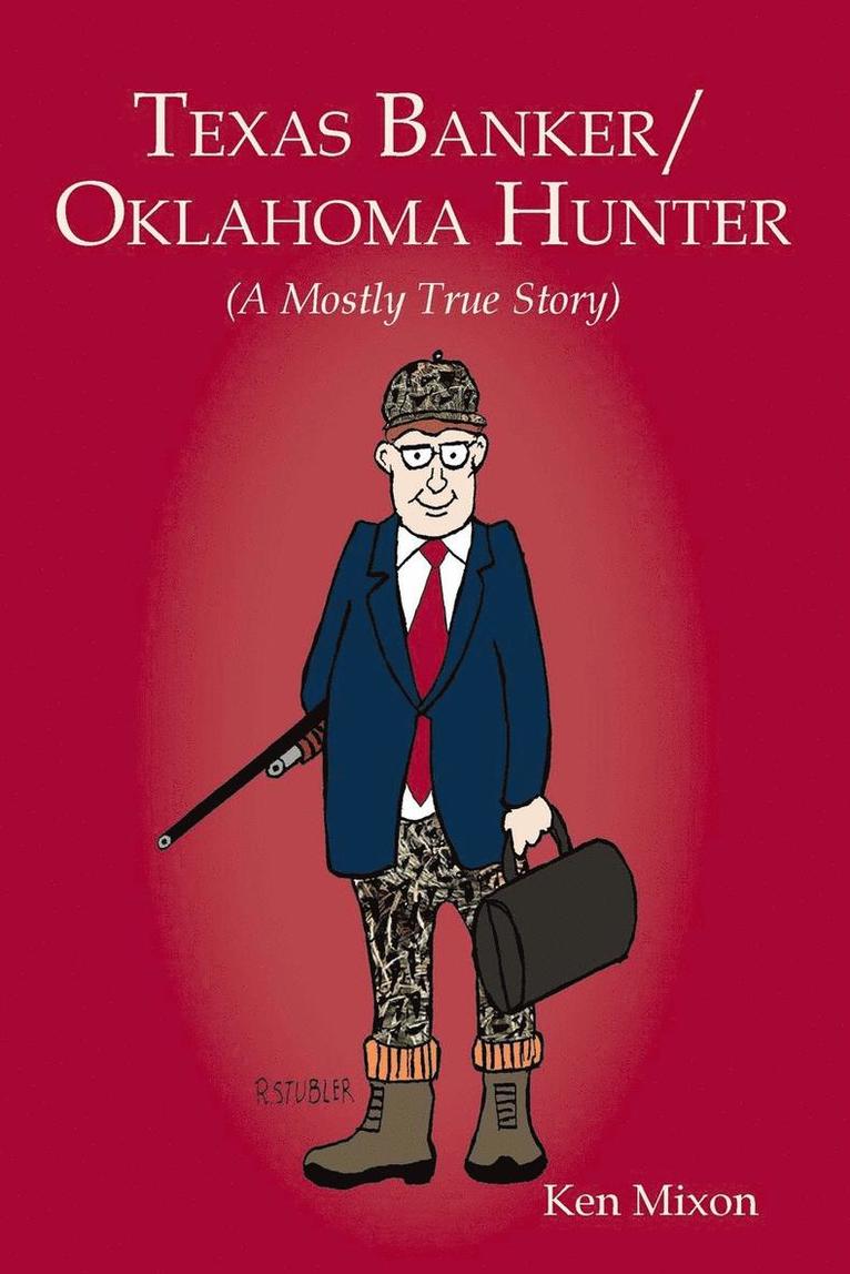 Texas Banker/Oklahoma Hunter 1