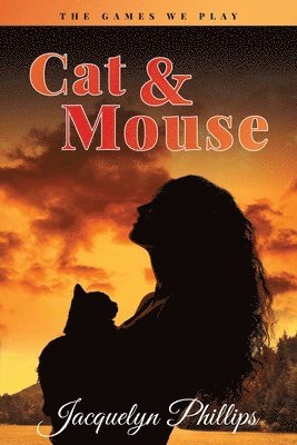 Jacquelyn Phillips - Cat and Mouse, Häftad