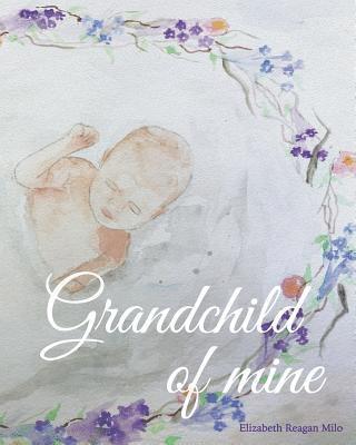 bokomslag Grandchild of Mine