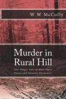 Murder in Rural Hill: The Tragic Tale of Miss Janie Sharp and Swinton Permenter 1