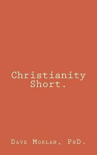 bokomslag Christianity Short