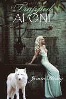 Joann Herley - Trapped ALONE, Häftad