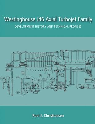 Westinghouse J46 Axial Turbojet Family 1