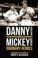 bokomslag Danny and Mickey, Ordinary Heroes