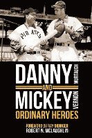 Danny and Mickey, Ordinary Heroes 1