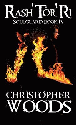 Christopher Woods - Rash'Tor'Ri, Häftad