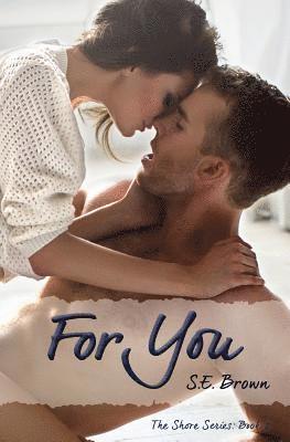 S. E. Brown - For You, Häftad