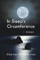 bokomslag In Sleep's Circumference: Poems