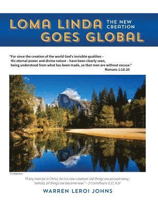 bokomslag Loma Linda Goes Global: The New Creation