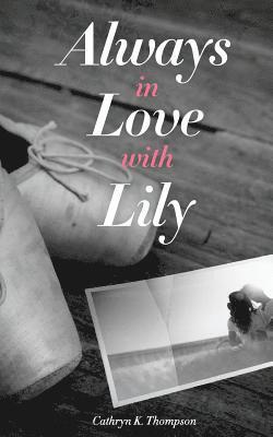 Always In Love With Lily 1