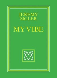 bokomslag Jeremy Sigler - My Vibe