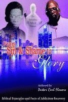 From Sin & Shame To Glory