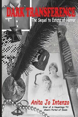 Dark Transference: The Sequel to Estate of Horror