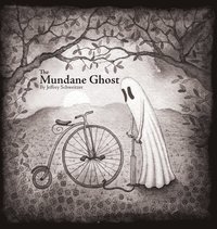 bokomslag The Mundane Ghost