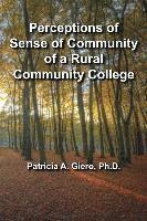 bokomslag Perceptions of Sense of Community of a Rural Community College