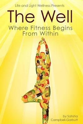 The Well: Where Fitness Begins Within 1