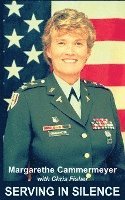 Margarethe Cammermeyer - Serving In Silence, Häftad