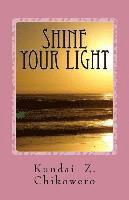 Shine Your Light 1