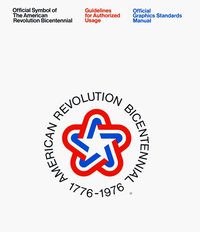 bokomslag American Revolution Bicentennial Graphics Standards Manual