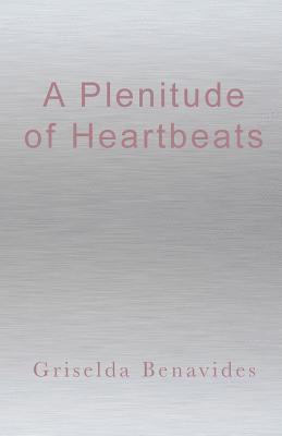bokomslag A Plenitude of Heartbeats