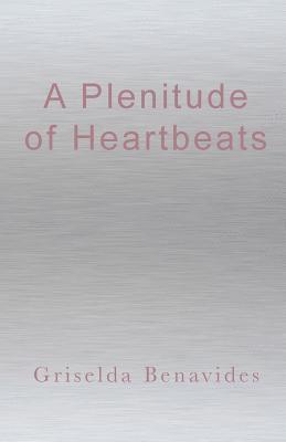 A Plenitude of Heartbeats