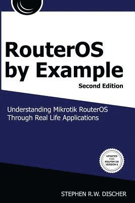 RouterOS by Example, 2nd Edition 1
