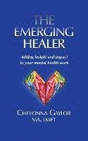 bokomslag Emerging Healer