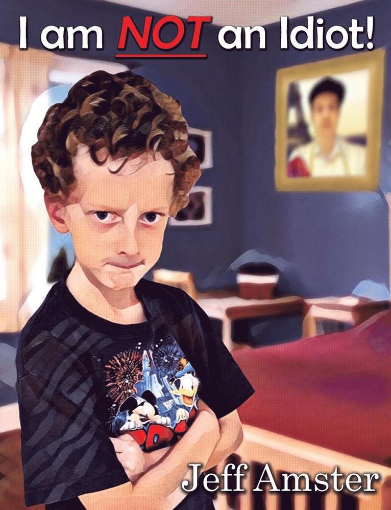 Jeff Amster, Jeff Amster - I am NOT an Idiot!, Häftad
