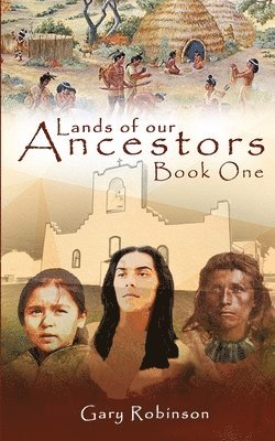 bokomslag Lands of our Ancestors Book One