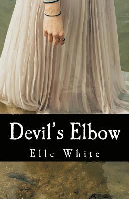 Elle White - Devil's Elbow, Häftad