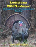 bokomslag Louisiana Wild Turkeys