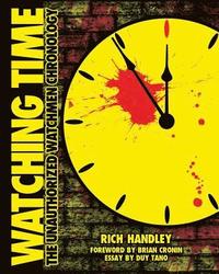 bokomslag Watching Time: The Unauthorized Watchmen Chronology