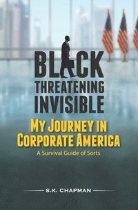 bokomslag Black Threatening Invisible