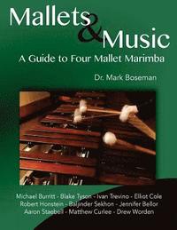 bokomslag Mallets & Music: A Guide to Four Mallet Marimba