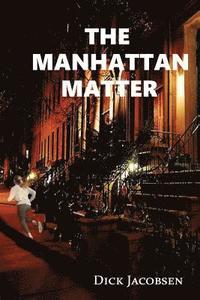 bokomslag The Manhattan Matter