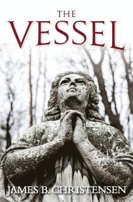 James B Christensen, James B. Christensen - Vessel, Häftad