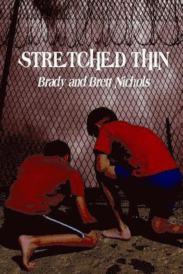 Stretched Thin 1