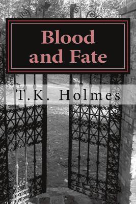 Blood and Fate 1