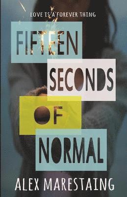 Fifteen Seconds of Normal 1