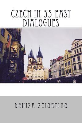 bokomslag Czech in 55 Easy Dialogues