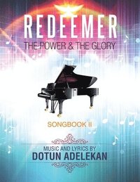 bokomslag Redeemer the Power & the Glory Songbook 2