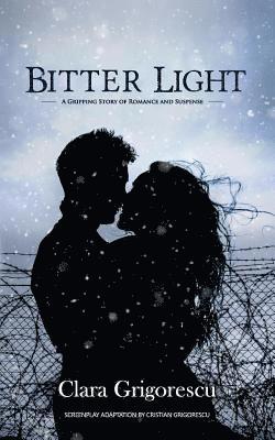 Bitter Light: A Gripping Story of Romance and Suspense 1